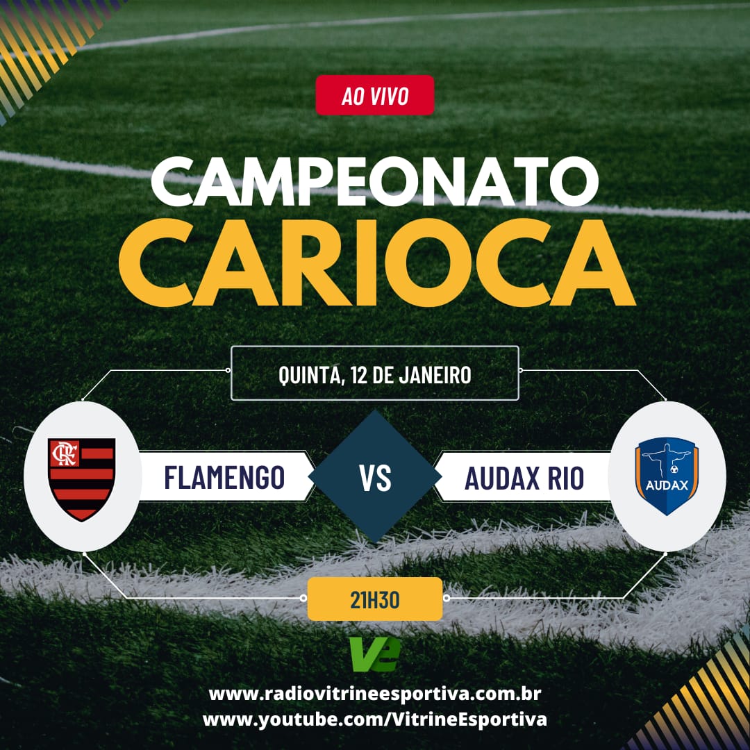CAMPEONATO CARIOCA – FLAMENGO X AUDAX