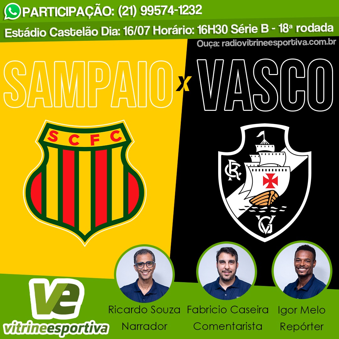 BRASILEIRÃO - SAMPAIO CORRÊA X VASCO