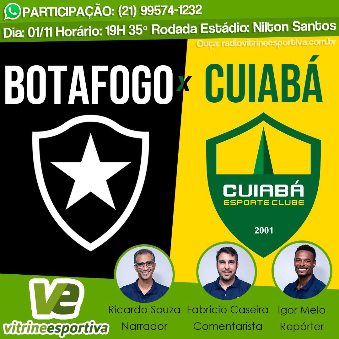 BRASILEIRÃO – BOTAFOGO X CUIABÁ
