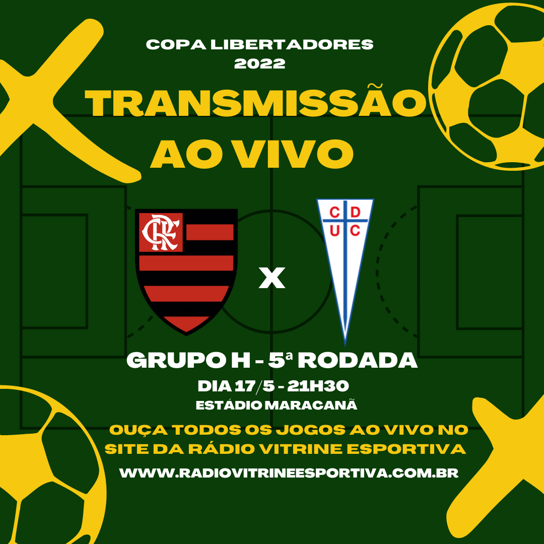 COPA LIBERTADORES - FLAMENGO X UNIVERSIDAD CATÓLICA