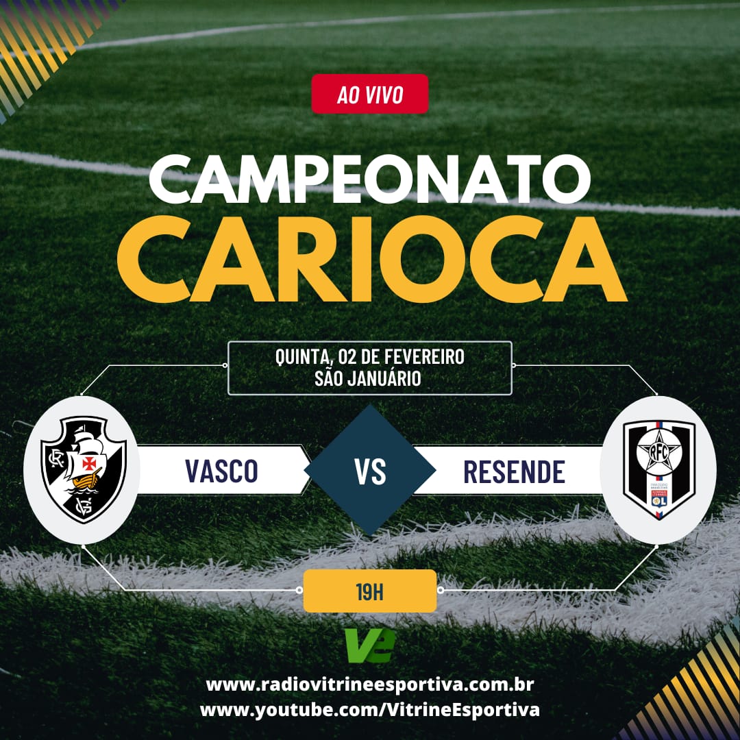 CAMPEONATO CARIOCA - VASCO X RESENDE