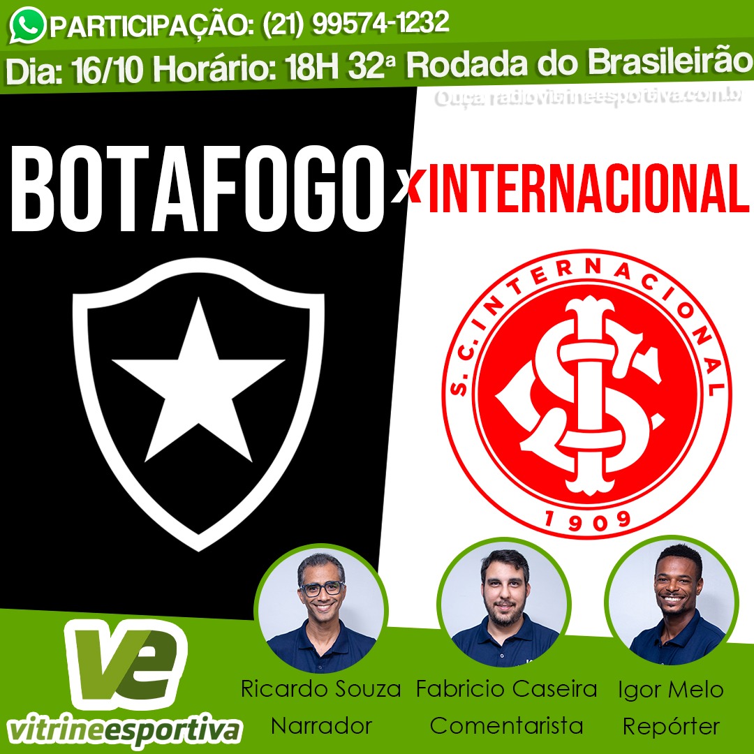 BRASILEIRÃO – BOTAFOGO X INTERNACIONAL